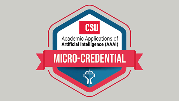 CSU Faculty and Staff Academic Applications of AI Micro-credential badge