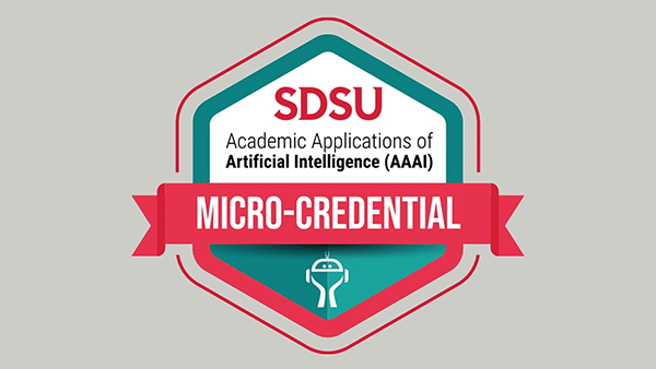 SDSU Faculty and Staff Academic Applications of AI Micro-credential badge